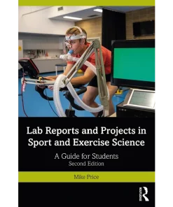 Lab Reports and Projects in Sport and Exercise Science: A Guide for Students