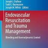 Endovascular Resuscitation and Trauma Management Bleeding and Haemodynamic Control