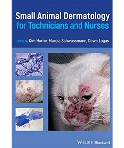 Small Animal Dermatology for Technicians and Nurses