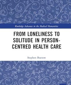 From Loneliness to Solitude in Person-centred Health Care