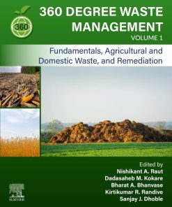 360-Degree Waste Management, Volume 1: Fundamentals, Agricultural and Domestic Waste, and Remediation