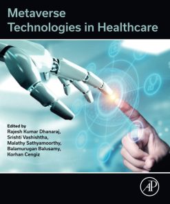 Metaverse Technologies in Healthcare