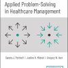 Applied Problem-Solving in Healthcare Management