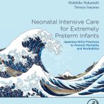 Neonatal Intensive Care for Extremely Preterm Infants