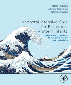 Neonatal Intensive Care for Extremely Preterm Infants