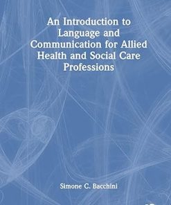 An Introduction to Language and Communication for Allied Health and Social Care Professions