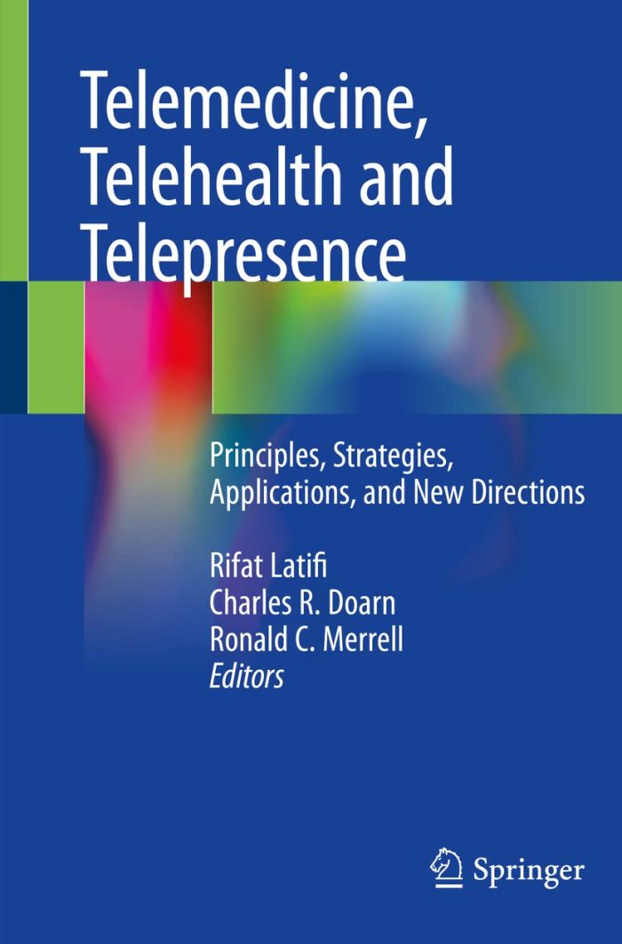 Telemedicine Telehealth and Telepresence