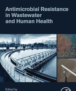 Antimicrobial Resistance in Wastewater and Human Health