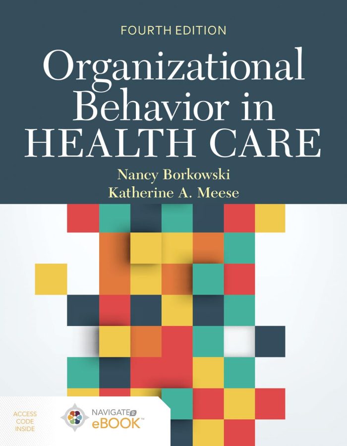 Organizational Behavior in Health Care