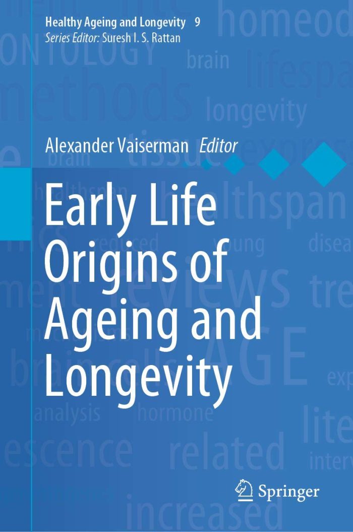 Early Life Origins of Ageing and Longevity