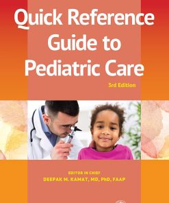 Quick Reference Guide to Pediatric Care