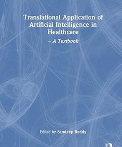 Translational Application of Artificial Intelligence in Healthcare