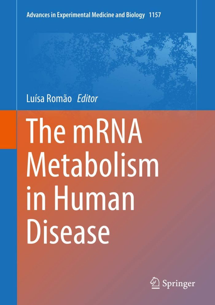 The Mrna Metabolism in Human Disease