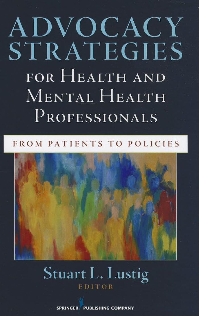 Advocacy Strategies for Health and Mental Health Professionals