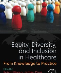 Equity Diversity and Inclusion in Healthcare