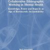 Collaborative Ethnographic Working in Mental Health