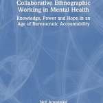 Collaborative Ethnographic Working in Mental Health