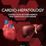Cardio-Hepatology: Connections Between Hepatic and Cardiovascular Disease