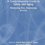 A Comprehensive Guide to Safety and Aging: