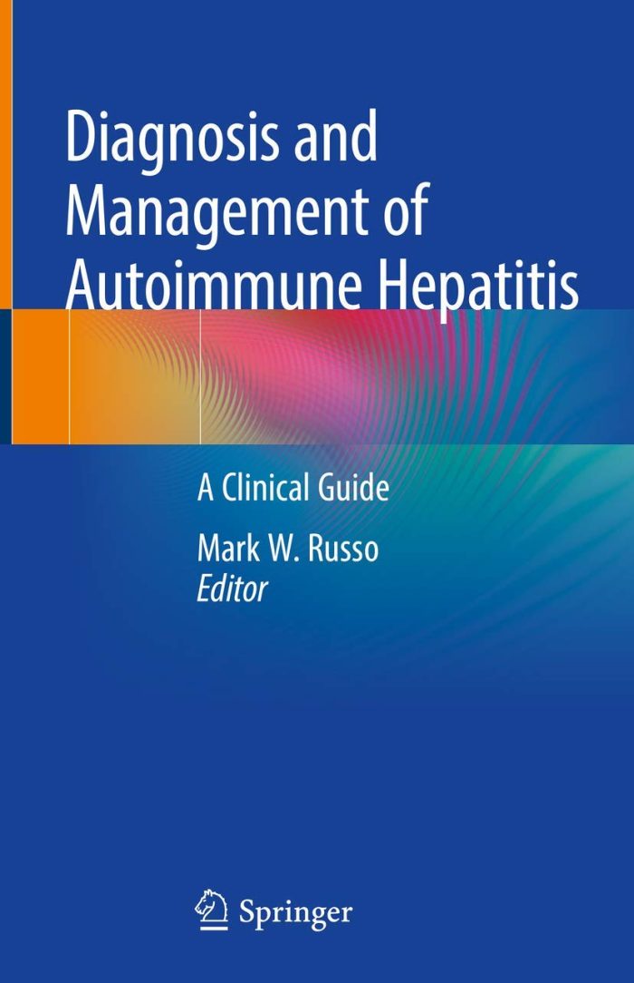 Diagnosis and Management of Autoimmune Hepatitis