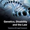Genetics Disability and the Law