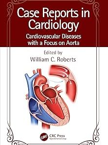 Case Reports in Cardiology Cardiovascular Diseases with a Focus on Aorta
