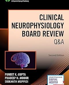 Clinical Neurophysiology Board Review Q&a