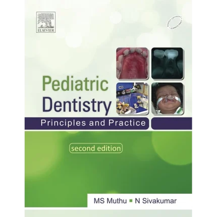 Paediatric Dentistry Principles And Practice