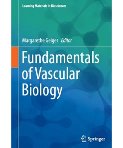 Fundamentals of Vascular Biology