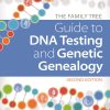 The Family Tree Guide to DNA Testing and Genetic Genealogy