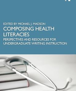 Composing Health Literacies