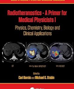 Radiotheranostics - A Primer for Medical Physicists I
