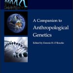 A Companion to Anthropological Genetics