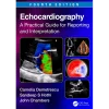 Echocardiography A Practical Guide for Reporting and Interpretation