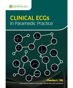 Class Professional Publishing Clinical ECGs in Paramedic Practice