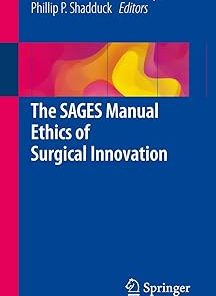 The Sages Manual Ethics of Surgical Innovation