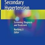 Secondary Hypertension Screening Diagnosis and Treatment
