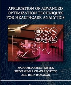 CRC Press Application of Advanced Optimization Techniques for Healthcare Analytics