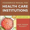 Foodservice Manual for Health Care Institutions