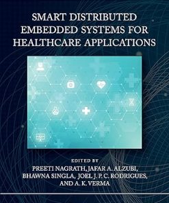 CRC Press Smart Distributed Embedded Systems for Healthcare Applications