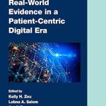 Real-World Evidence in a Patient-Centric Digital Era