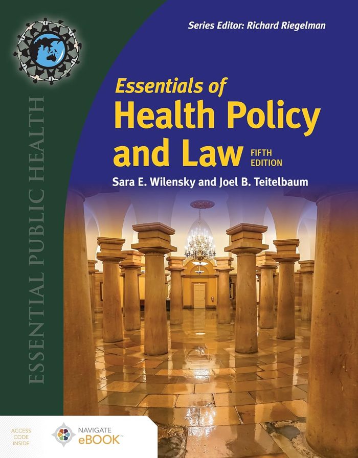 Essentials of Health Policy and Law