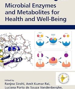 Microbial Enzymes and Metabolites for Health and Well-Being