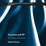 Economics and HIV: The Sickness of Economics