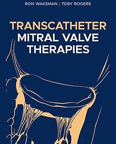 Transcatheter Mitral Valve Therapies