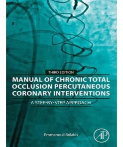 Manual of Chronic Total Occlusion Percutaneous Coronary Interventions