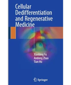 Cellular Dedifferentiation and Regenerative Medicine