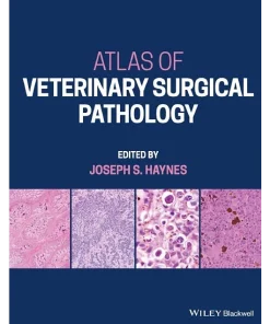 Atlas of Veterinary Surgical Pathology