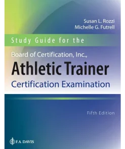 Study Guide for the Board of Certification Inc Athletic Trainer Certification Examination