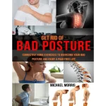 Get Rid of Bad Posture